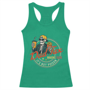 Funny Dad Tax Skeleton Racerback Tank Top Making Sure Its Not Poison Retro Food Humor Fathers Day Gift TS02 Irish Green Print Your Wear