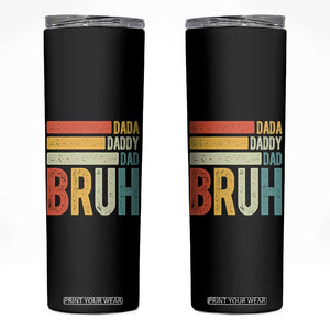 Funny Dada Daddy Dad Bruh Skinny Tumbler Fathers Day Vintage Stripes TS11 Black Print Your Wear