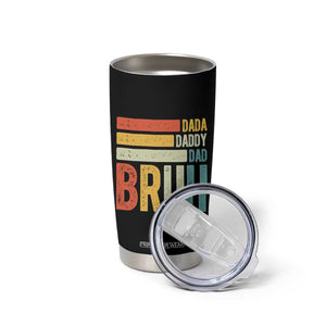 Funny Dada Daddy Dad Bruh Tumbler Cup Fathers Day Vintage Stripes TS11 Print Your Wear