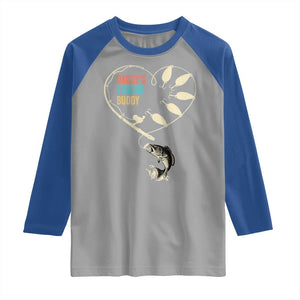 Funny Daddy's Fishing Buddy Raglan Shirt Fisherman Dad Son Daughter TS11 Sport Gray Royal Print Your Wear