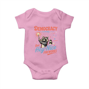 Funny Democracy Is Dying But Hey Nice Fireworks Baby Onesie Racoon 4th Of July TS11 Light Pink Print Your Wear