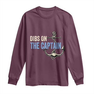 Funny Dibs On The Captain Long Sleeve Shirt Boating Boat Lover Anchor TS11 Maroon Print Your Wear