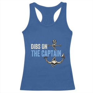 Funny Dibs On The Captain Racerback Tank Top Boating Boat Lover Anchor TS11 Royal Blue Print Your Wear
