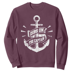 Funny Dibs On The Captain Sweatshirt Boating Boat Lover Vintage Anchor TS11 Maroon Print Your Wear