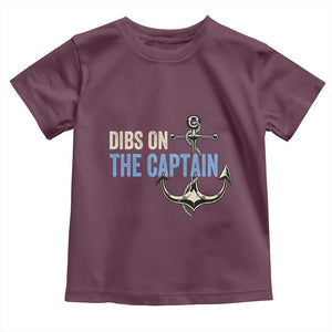 Funny Dibs On The Captain Toddler T Shirt Boating Boat Lover Anchor TS11 Maroon Print Your Wear