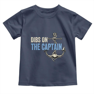 Funny Dibs On The Captain Toddler T Shirt Boating Boat Lover Anchor TS11 Navy Print Your Wear