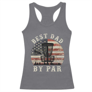 Funny Disc Golf Dad Best Dad By Par Racerback Tank Top Vintage American Flag Fathers Day TS11 Charcoal Print Your Wear