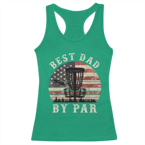 Funny Disc Golf Dad Best Dad By Par Racerback Tank Top Vintage American Flag Fathers Day TS11 Irish Green Print Your Wear