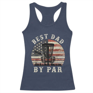 Funny Disc Golf Dad Best Dad By Par Racerback Tank Top Vintage American Flag Fathers Day TS11 Navy Print Your Wear