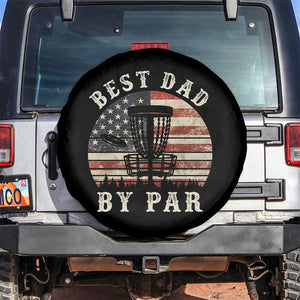 Funny Disc Golf Dad Best Dad By Par Spare Tire Cover Vintage American Flag Fathers Day TS11 No hole Black Print Your Wear