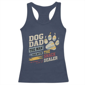 Funny Dog Dad The Man The Myth The Snack Dealer Racerback Tank Top Fur Dad Fathers Day TS11 Navy Print Your Wear