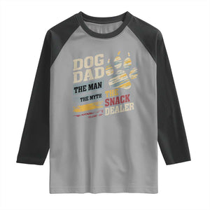Funny Dog Dad The Man The Myth The Snack Dealer Raglan Shirt Fur Dad Fathers Day TS11 Sport Gray Black Print Your Wear
