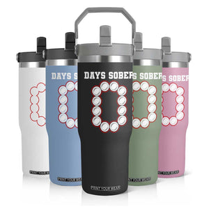 Funny Drinking Flip Straw Tumbler 0 Days Sober TS09 Print Your Wear