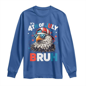 Funny Eagle It's 4th Of July Bruh Long Sleeve Shirt Patriotic Bald Eagle American Flag TS11 Royal Blue Print Your Wear