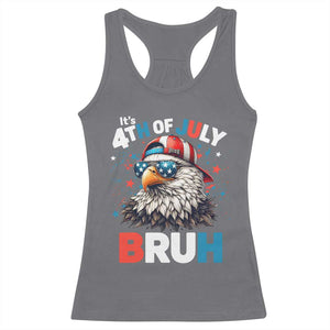 Funny Eagle It's 4th Of July Bruh Racerback Tank Top Patriotic Bald Eagle American Flag TS11 Charcoal Print Your Wear