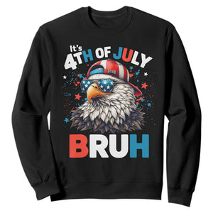 Funny Eagle It's 4th Of July Bruh Sweatshirt Patriotic Bald Eagle American Flag TS11 Black Print Your Wear