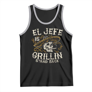 Funny El Jefe Is Grillin Stand Back Tank Top Mexican Dad Father's Day TS11 Black Athletic Heather Print Your Wear