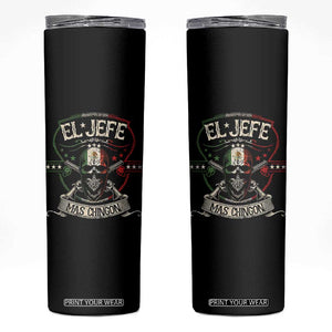 Funny El Jefe Mas Chingon Skinny Tumbler Mexican Boss TS11 Black Print Your Wear