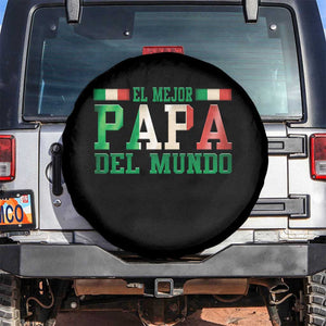 Funny El Mejor Papa Del Mundo Spare Tire Cover Mexican Father TS11 No hole Black Print Your Wear