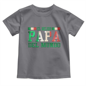 Funny El Mejor Papa Del Mundo Toddler T Shirt Mexican Father TS11 Charcoal Print Your Wear