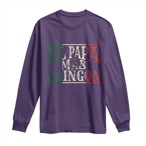 Funny El Papa Mas Chingon Long Sleeve Shirt Best Mexican Dad Father's Day Mexican Flag TS11 Purple Print Your Wear