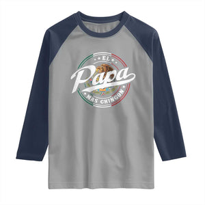 Funny El Papa Mas Chingon Raglan Shirt Best Mexican Dad Father's Day TS11 Sport Gray Navy Print Your Wear