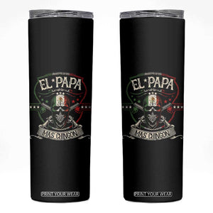 Funny El Papa Mas Chingon Skinny Tumbler Best Mexican Dad Fathers Day Skull TS11 Black Print Your Wear
