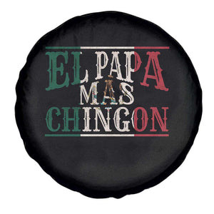 Funny El Papa Mas Chingon Spare Tire Cover Best Mexican Dad Father's Day Mexican Flag TS11 Print Your Wear