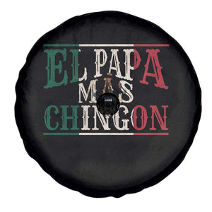 Funny El Papa Mas Chingon Spare Tire Cover Best Mexican Dad Father's Day Mexican Flag TS11 Print Your Wear