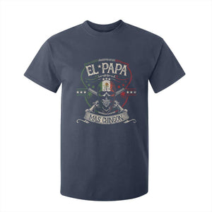 Funny El Papa Mas Chingon T Shirt For Kid Best Mexican Dad Fathers Day Skull TS11 Navy Print Your Wear
