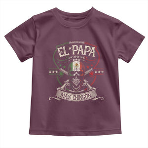 Funny El Papa Mas Chingon Toddler T Shirt Best Mexican Dad Father's Day Skull TS11 Maroon Print Your Wear