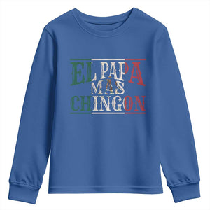 Funny El Papa Mas Chingon Youth Sweatshirt Best Mexican Dad Father's Day Mexican Flag TS11 Royal Blue Print Your Wear