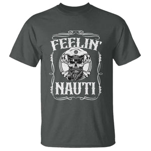 Funny Feelin Nauti T Shirt Boat Captain Pontoon Sailing Sailor Skull TS11 Dark Heather Print Your Wear