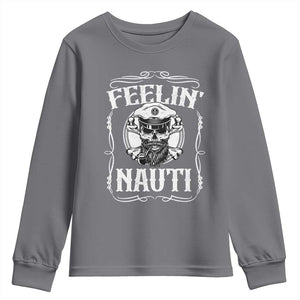 Funny Feelin Nauti Youth Sweatshirt Boat Captain Pontoon Sailing Sailor Skull TS11 Charcoal Print Your Wear