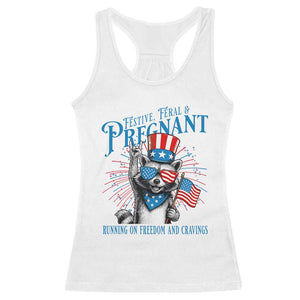 Funny Festive Feral and Pregnant Racerback Tank Top Running On Freedom And Cravings 4th of July Maternity Raccoon TS11 White Print Your Wear