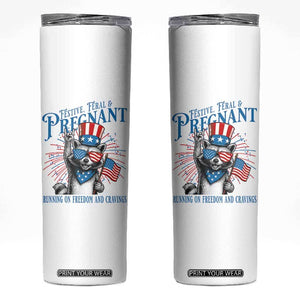 Funny Festive Feral and Pregnant Skinny Tumbler Running On Freedom And Cravings 4th of July Maternity Raccoon TS11 White Print Your Wear