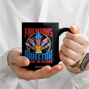 Funny Fireworks Director Coffee Mug If I Run We All Run 4th Of July Rocket American Flag TS11 Print Your Wear