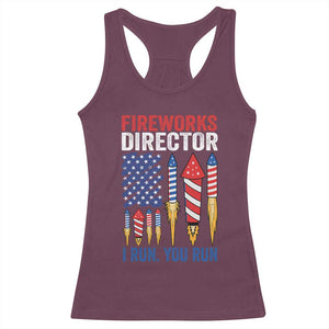 Funny Fireworks Director I Run You Run Racerback Tank Top 4th Of July American Flag TS11 Maroon Print Your Wear