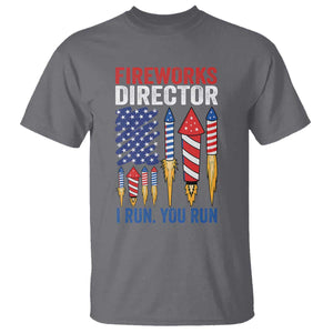 Funny Fireworks Director I Run You Run T Shirt 4th Of July American Flag TS11 Charcoal Print Your Wear