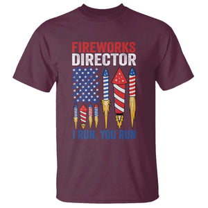 Funny Fireworks Director I Run You Run T Shirt 4th Of July American Flag TS11 Maroon Print Your Wear