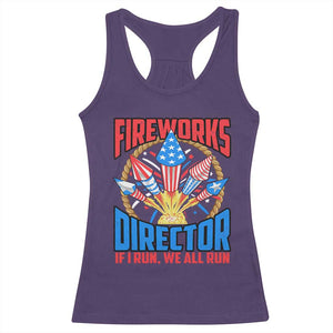 Funny Fireworks Director Racerback Tank Top If I Run We All Run 4th Of July Rocket American Flag TS11 Purple Print Your Wear