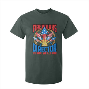 Funny Fireworks Director T Shirt For Kid If I Run We All Run 4th Of July Rocket American Flag TS11 Dark Forest Green Print Your Wear