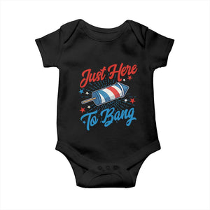 Funny Fireworks Just Here To Bang Baby Onesie American Flag Firecracker Rocket TS11 Black Print Your Wear