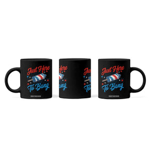 Funny Fireworks Just Here To Bang Coffee Mug American Flag Firecracker Rocket TS11 Print Your Wear
