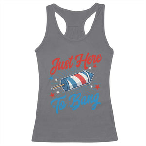 Funny Fireworks Just Here To Bang Racerback Tank Top American Flag Firecracker Rocket TS11 Charcoal Print Your Wear