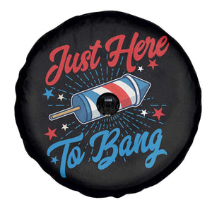 Funny Fireworks Just Here To Bang Spare Tire Cover American Flag Firecracker Rocket TS11 Print Your Wear