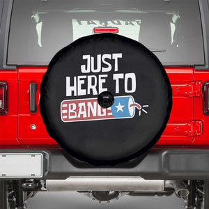 Funny Fireworks Just Here To Bang Spare Tire Cover American Flag Firecracker TS11 Black Print Your Wear