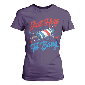 Funny Fireworks Just Here To Bang T Shirt For Women American Flag Firecracker Rocket TS11 Purple Print Your Wear