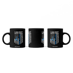 Funny Foster Parent Foster Dad Coffee Mug I Am Not Most Men American Flag TS11 Print Your Wear