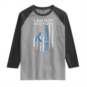 Funny Foster Parent Foster Dad Raglan Shirt I Am Not Most Men American Flag TS11 Sport Gray Black Print Your Wear